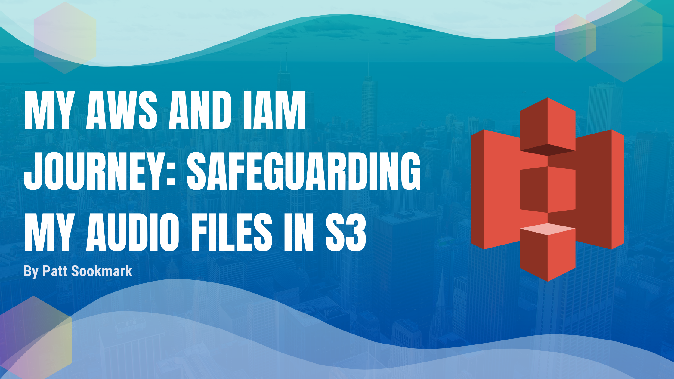 My AWS and IAM Journey: Safeguarding My Word Game App's Audio Files in S3