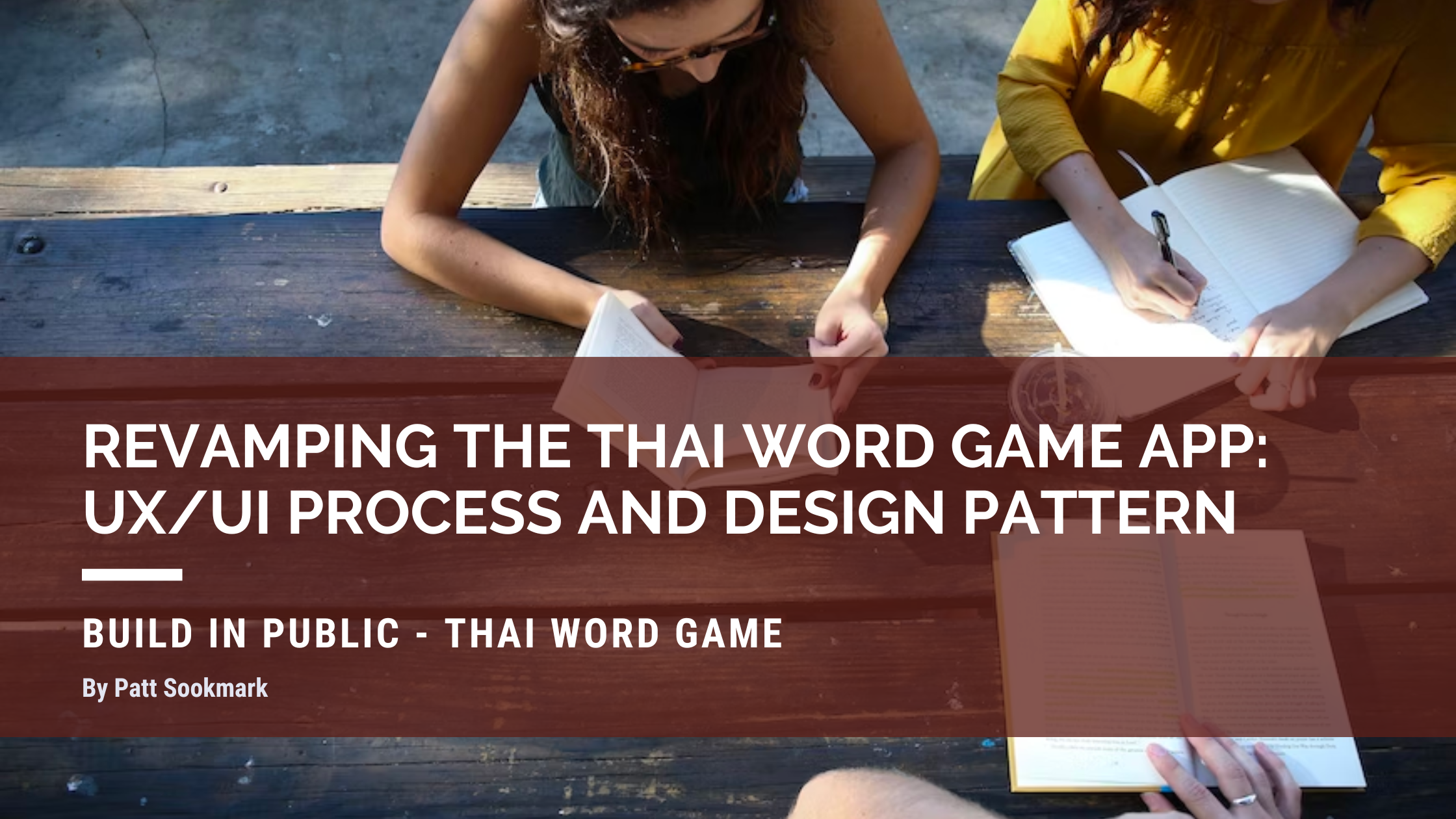 Revamping the Thai Word Game App: Lessons in UX/UI and Design Pattern