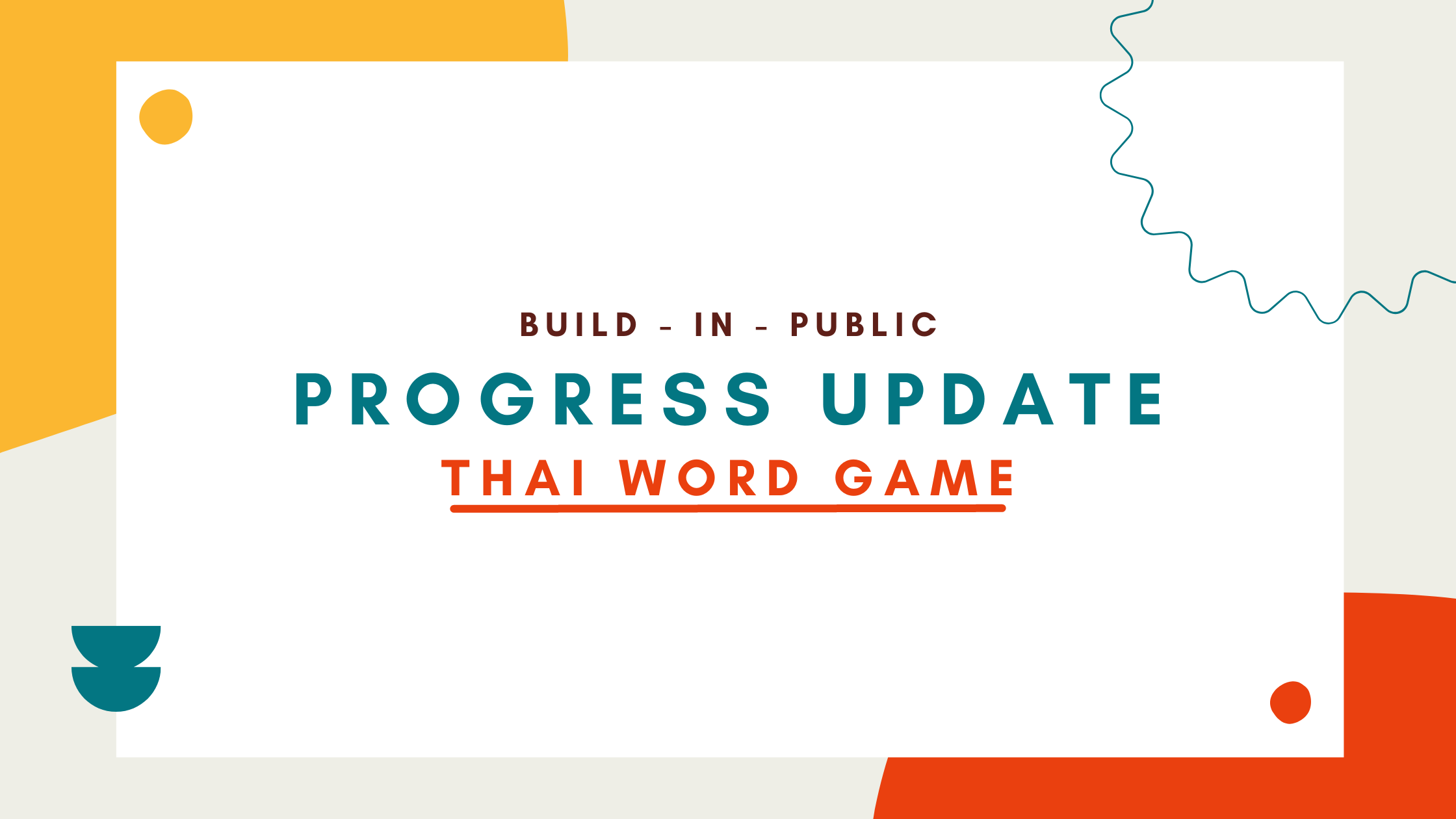 Thai Word Game PROGRESS UPDATE 1